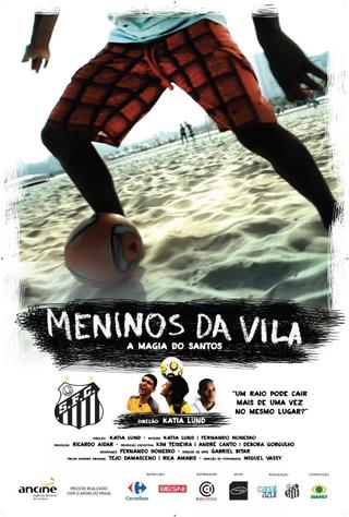 Meninos da Vila, a Magia do Santos poster