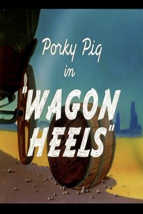 Wagon Heels poster