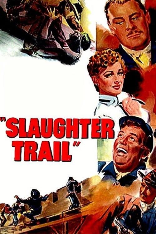 Slaughter Trail poster