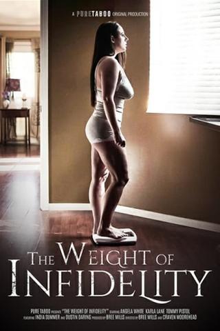 The Weight of Infidelity poster