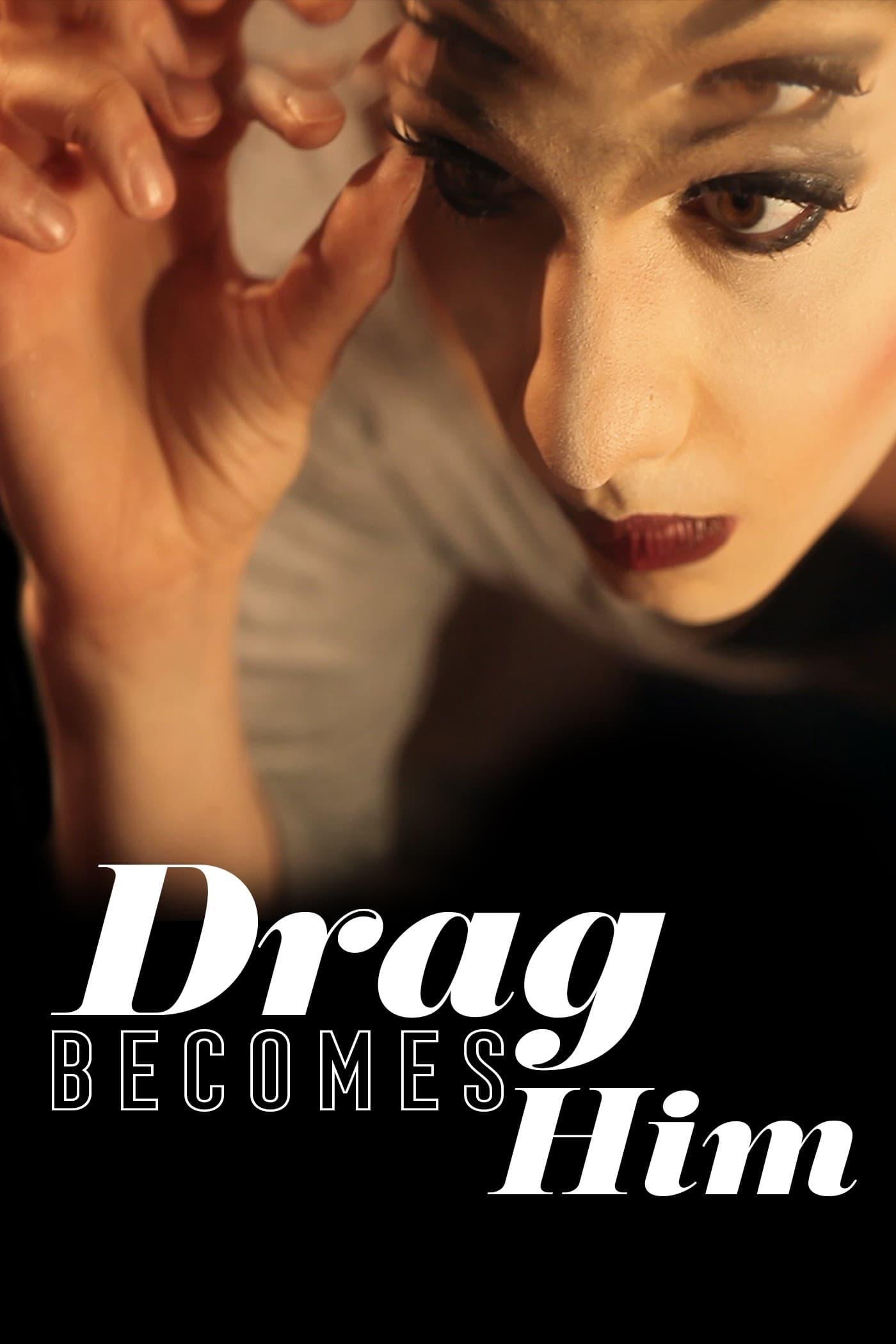 Drag Becomes Him poster