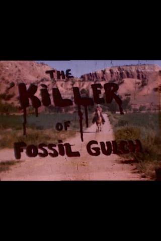 The Killer of Fossil Gulch poster