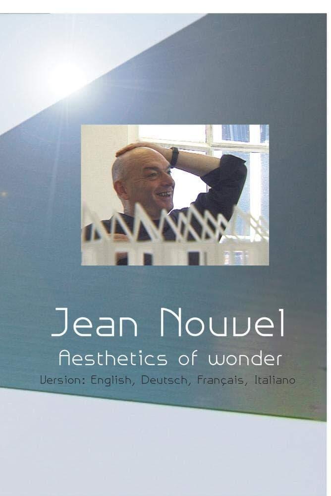 Jean Nouvel - Aesthetics of Wonder poster