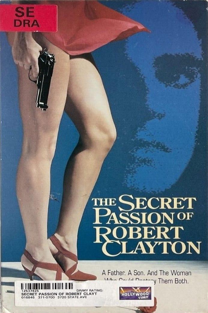 The Secret Passion of Robert Clayton poster