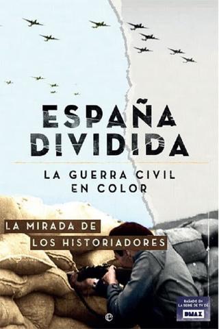 La guerra civil en color: La Mirada De Los Historiadores poster