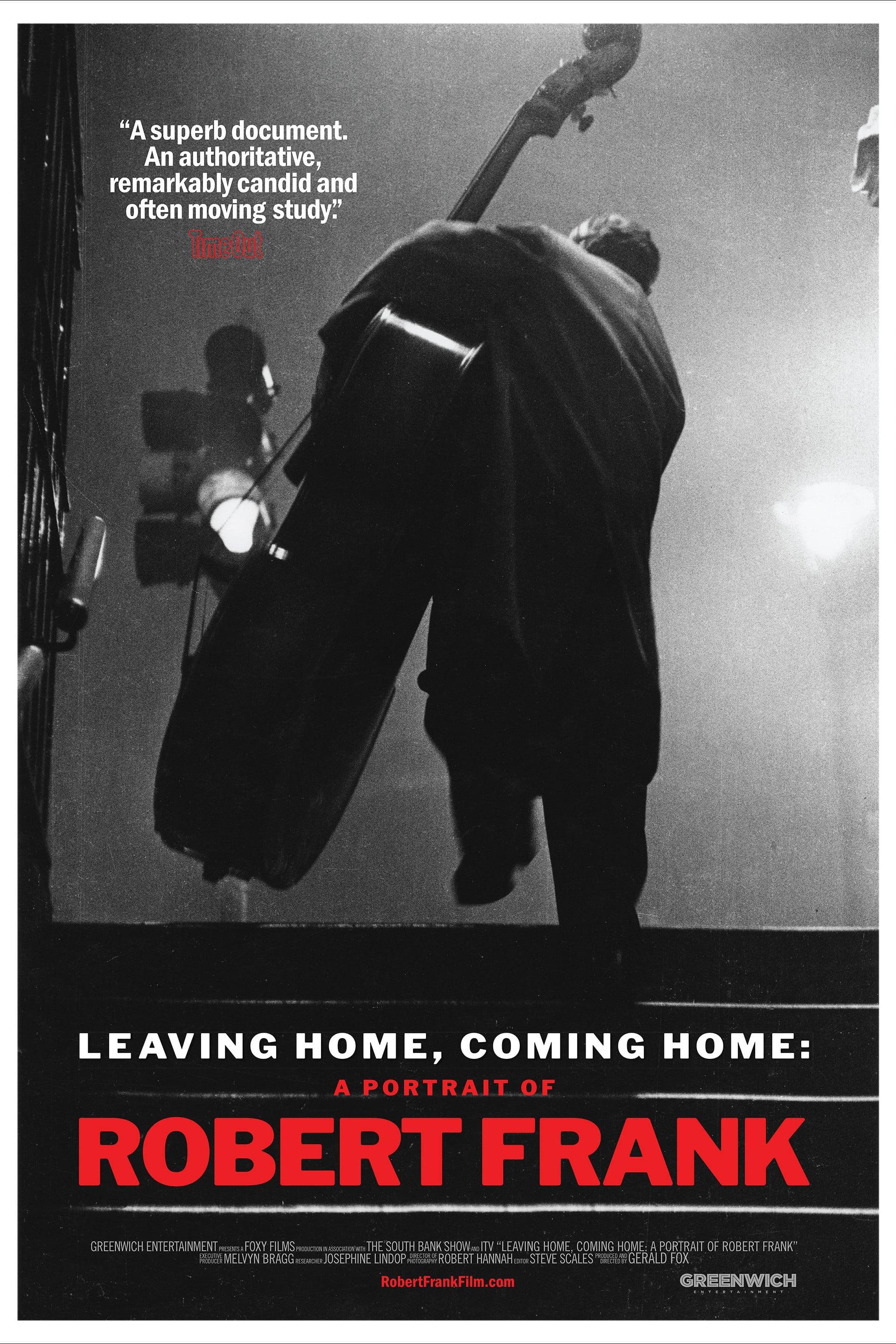 Leaving Home, Coming Home: A Portrait of Robert Frank poster