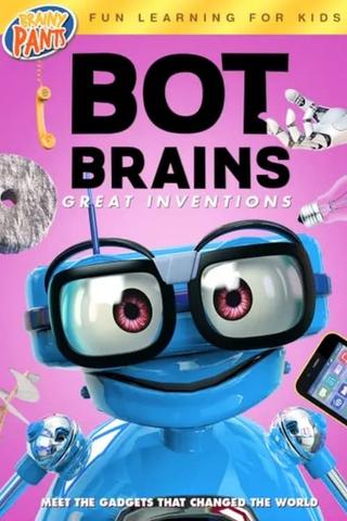 Bot Brains: Great Inventions poster
