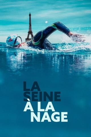 La Seine à la nage poster