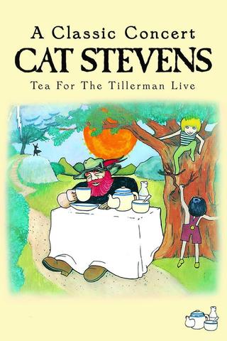Cat Stevens: Tea for the Tillerman Live poster