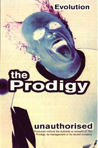 The Prodigy: Evolution - Unauthorised poster