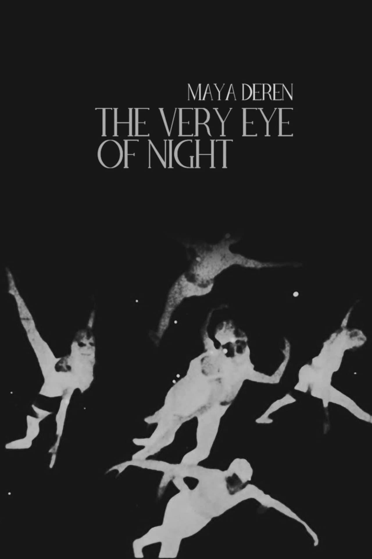 The Very Eye of Night poster