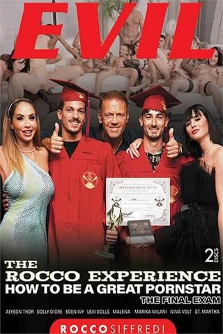 The Rocco Experience: How to be a great Pornstar - The final Exam poster