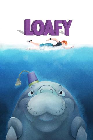 Loafy poster