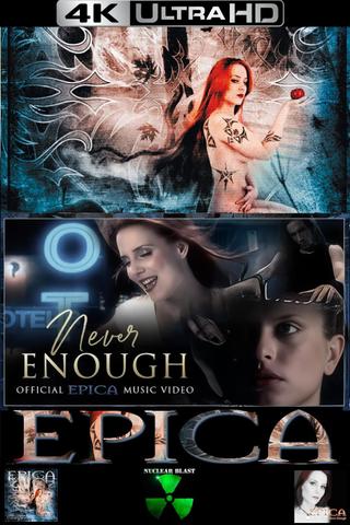 EPICA - Never Enough (Official Video) poster