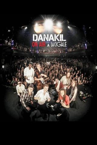 Danakil - ON AIR à La Cigale poster