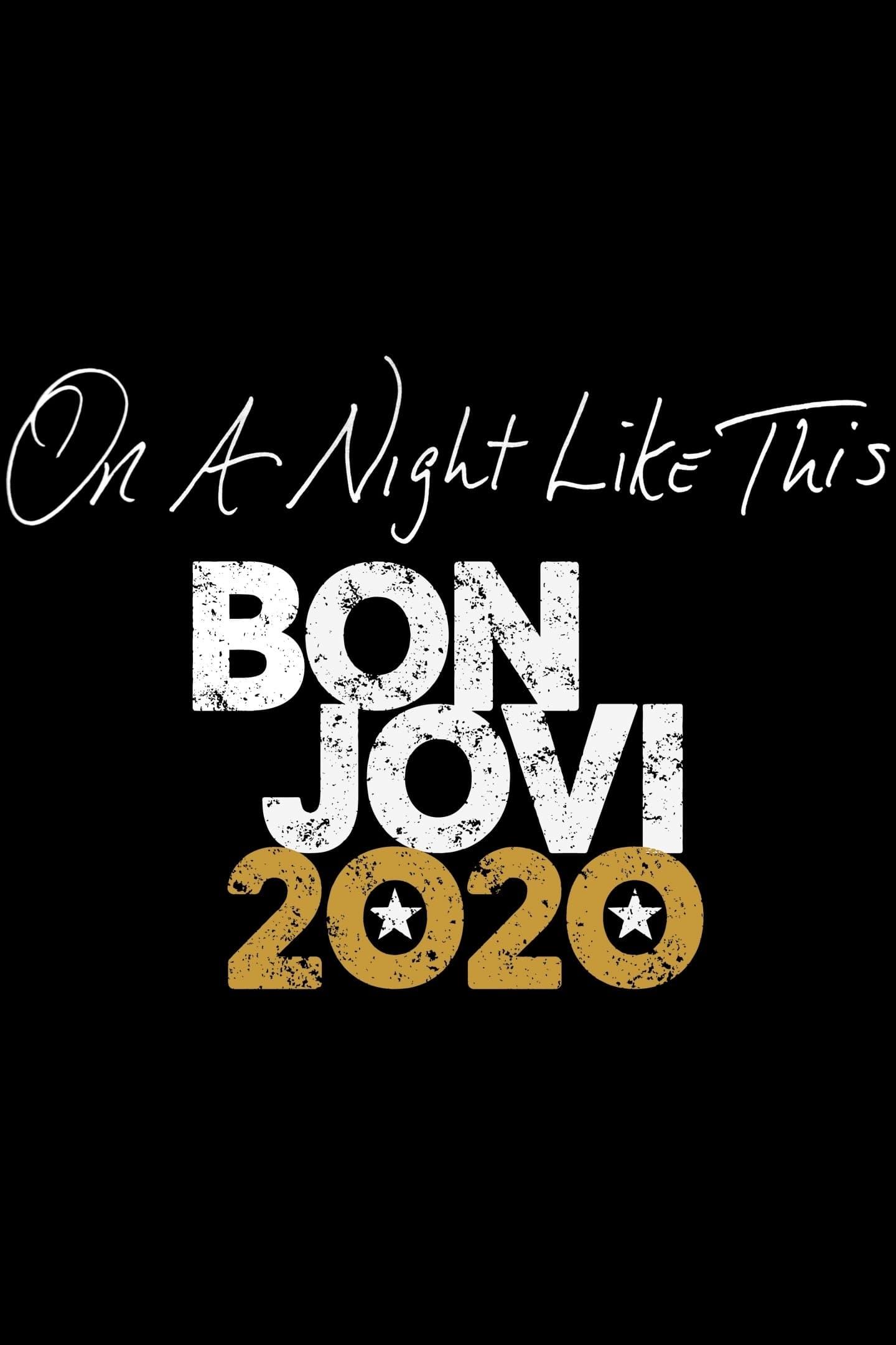 On A Night Like This - Bon Jovi 2020 poster