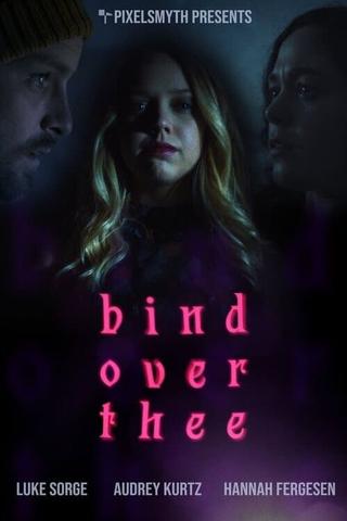 Bind Over Thee poster