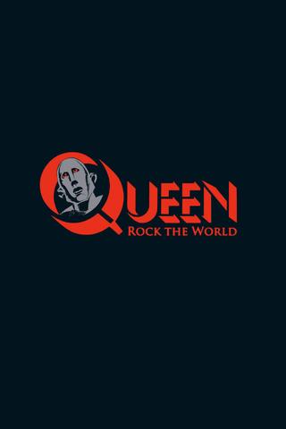 Queen: Rock the World poster