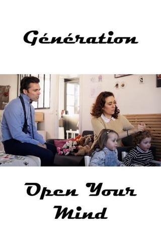 Génération "Open Your Mind" poster