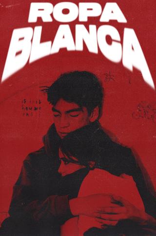 Ropa Blanca poster