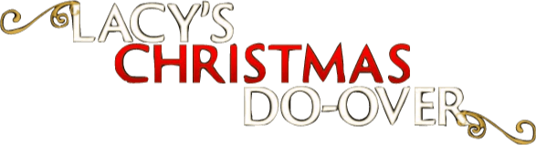 Lacy's Christmas Do-Over logo