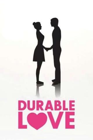 Durable Love poster