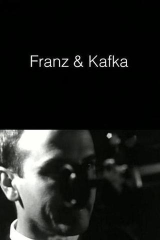 Franz & Kafka poster