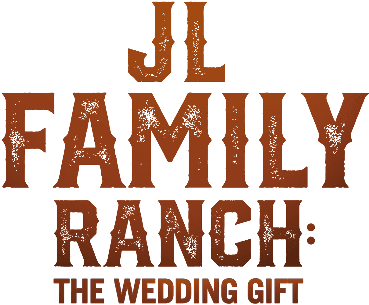 JL Family Ranch: The Wedding Gift logo