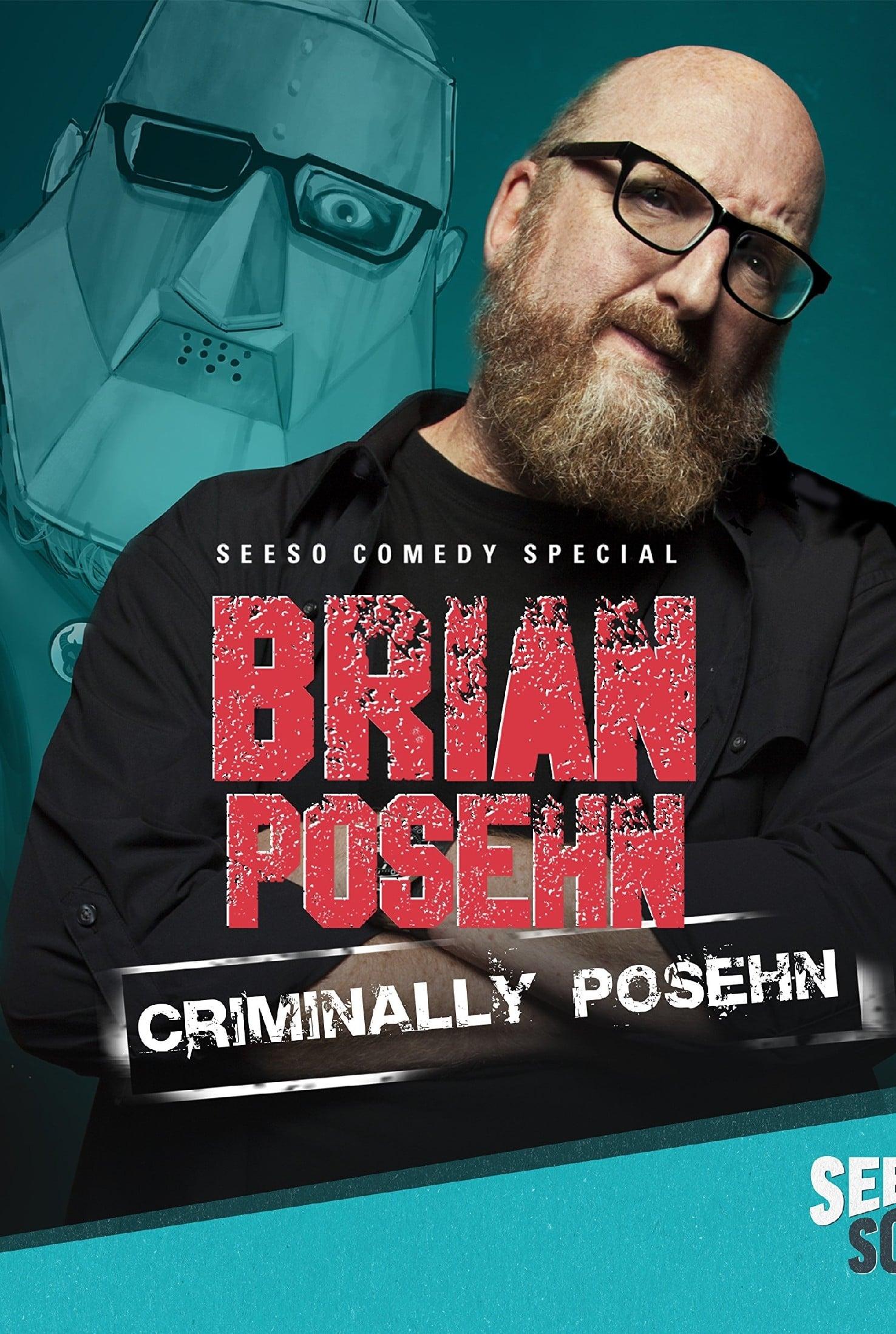 Brian Posehn: Criminally Posehn poster