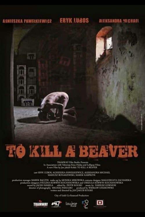 To Kill a Beaver poster