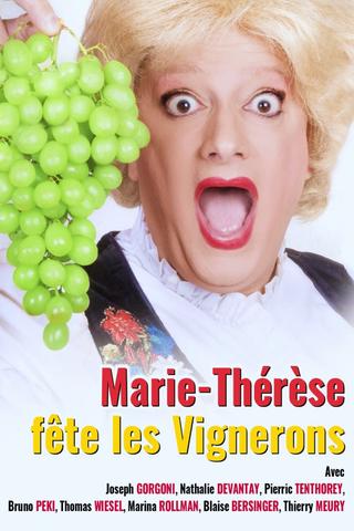 Marie-Thérèse fête les Vignerons poster