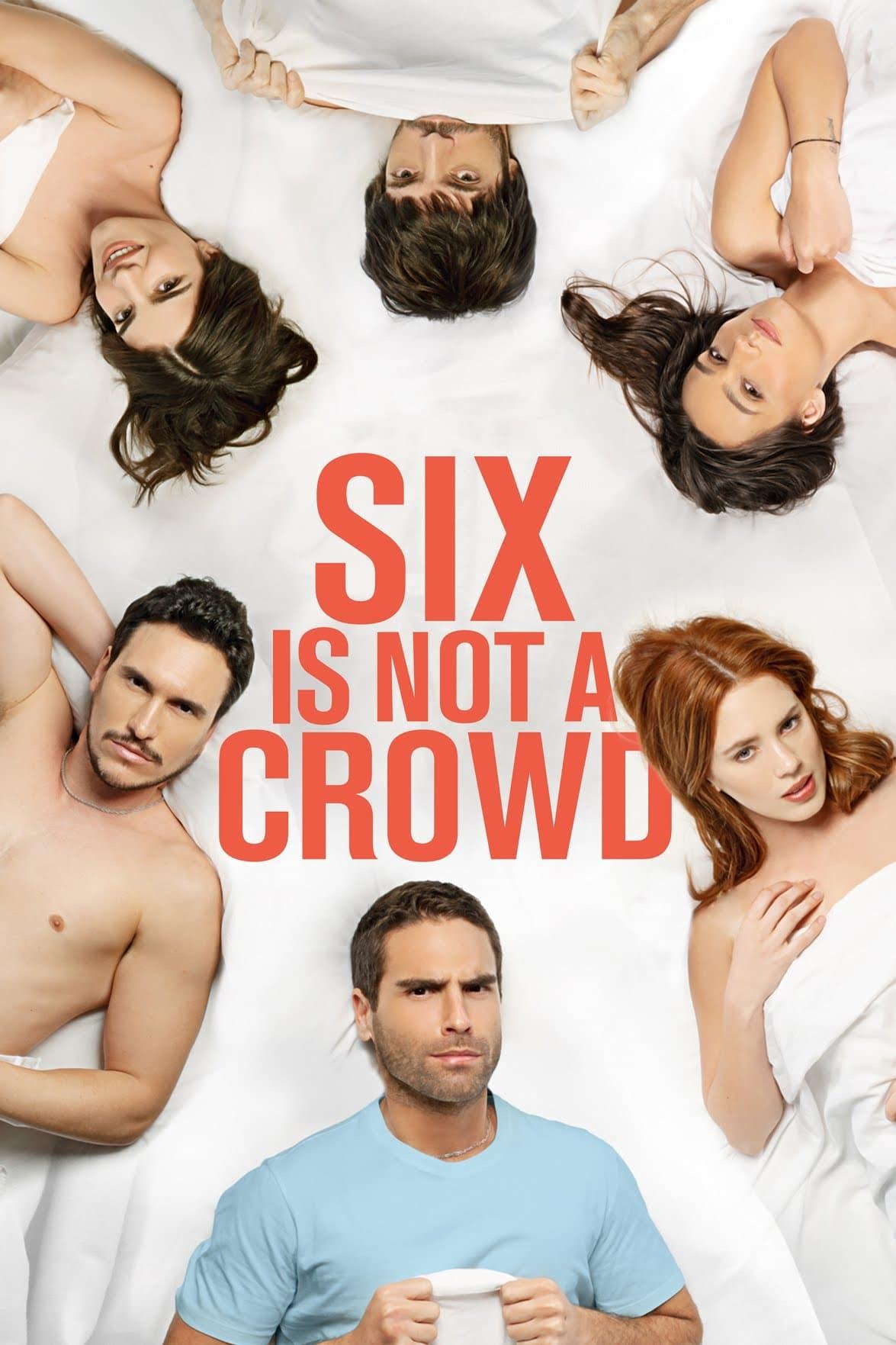 Six Is Not a Crowd poster