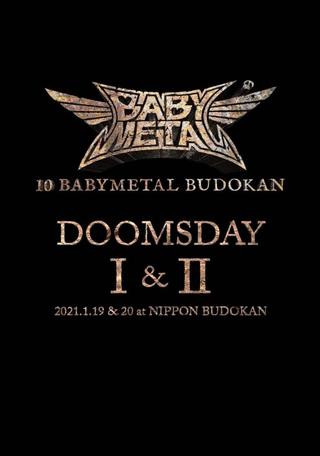10 BABYMETAL BUDOKAN - DOOMSDAY I & II poster