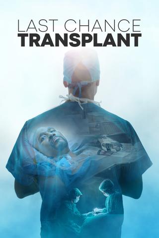 Last Chance Transplant poster