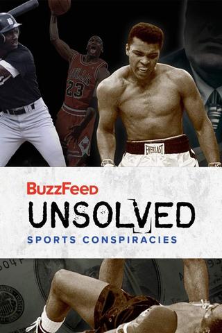 BuzzFeed Unsolved: Sports Conspiracies poster