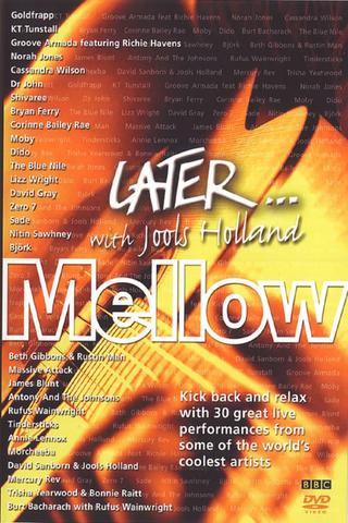 Later With Jools Holland – Mellow poster