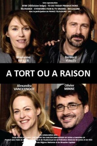 À tort ou à raison poster