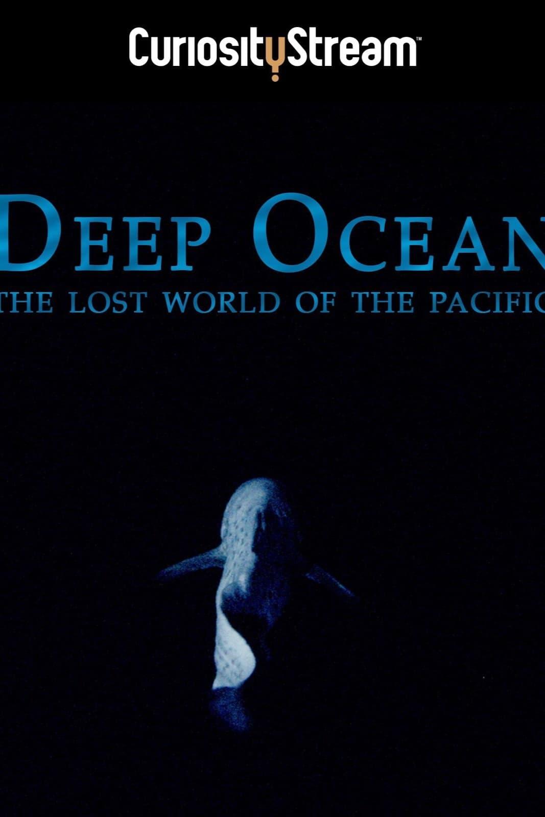 Deep Ocean: The Lost World of the Pacific poster