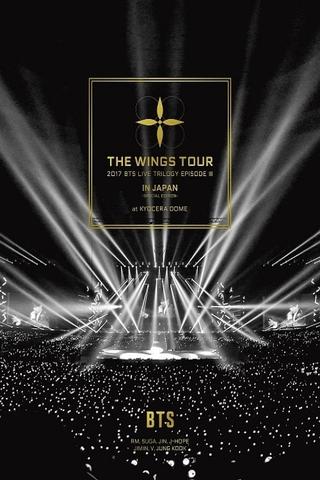 2017 BTS Live Trilogy Episode III (Final Chapter): The Wings Tour in Seoul poster