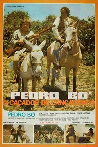 Pedro Bó, o Caçador de Cangaceiros poster