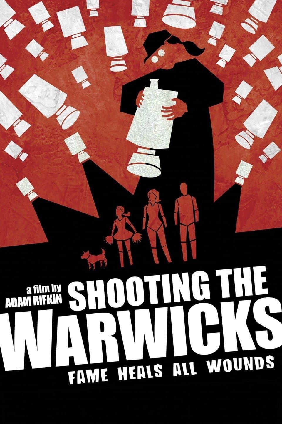 Shooting the Warwicks poster