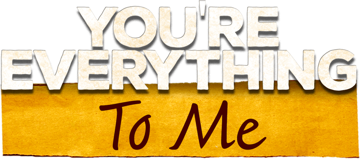 You're Everything To Me logo