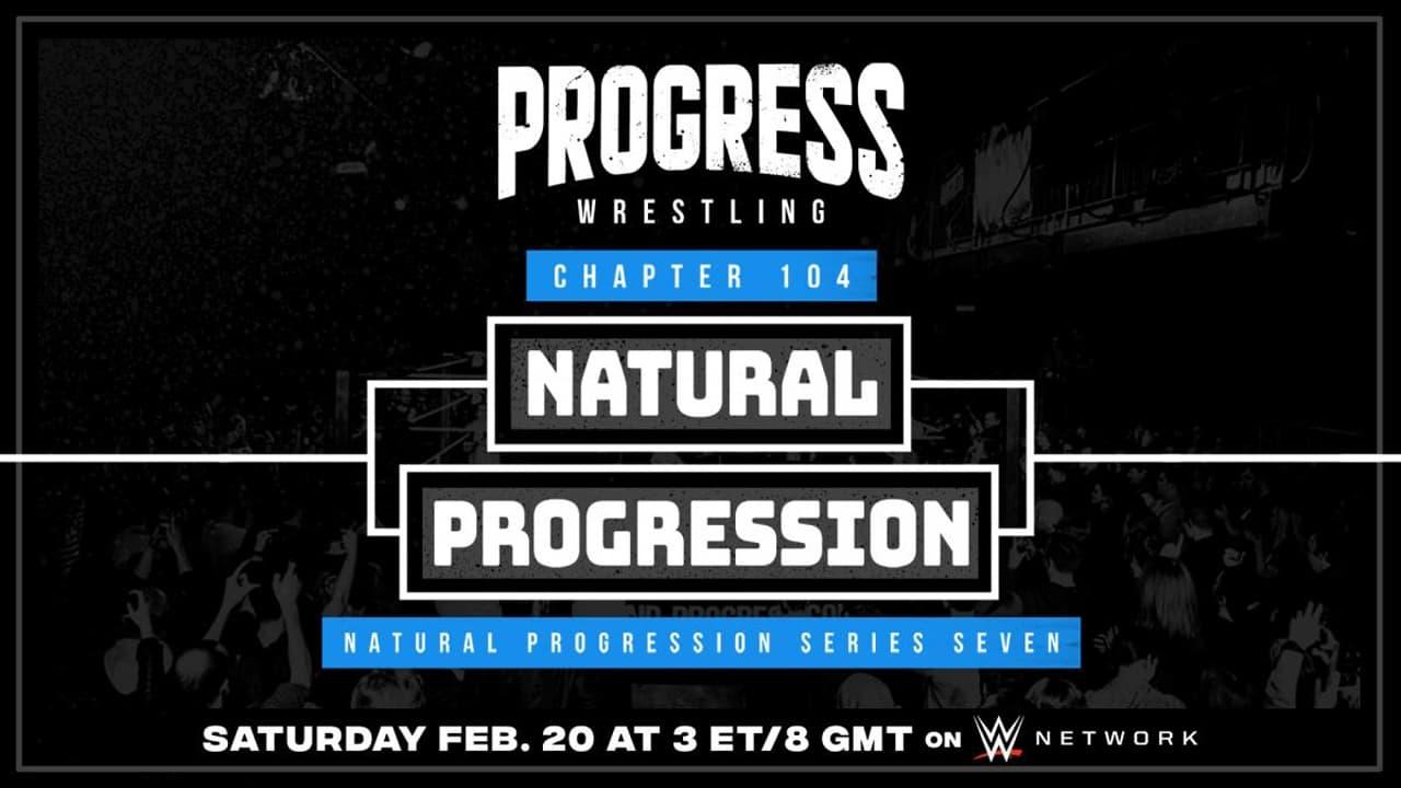 PROGRESS Chapter 104: Natural Progression backdrop