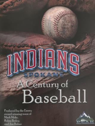 Spokane Indians: A Century of Baseball poster