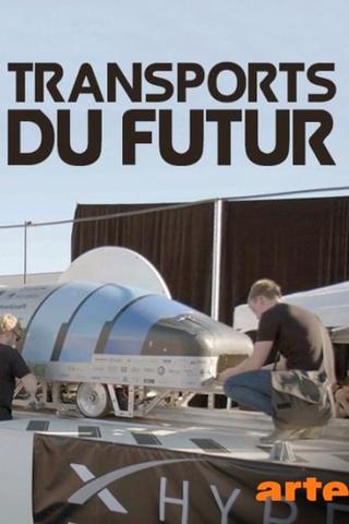 Transports du futur : A la conquête de la vitesse poster