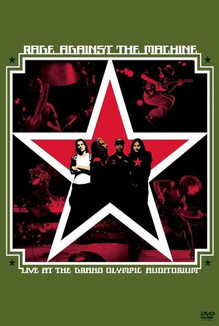 Rage Against the Machine: Live at the Grand Olympic Auditorium poster