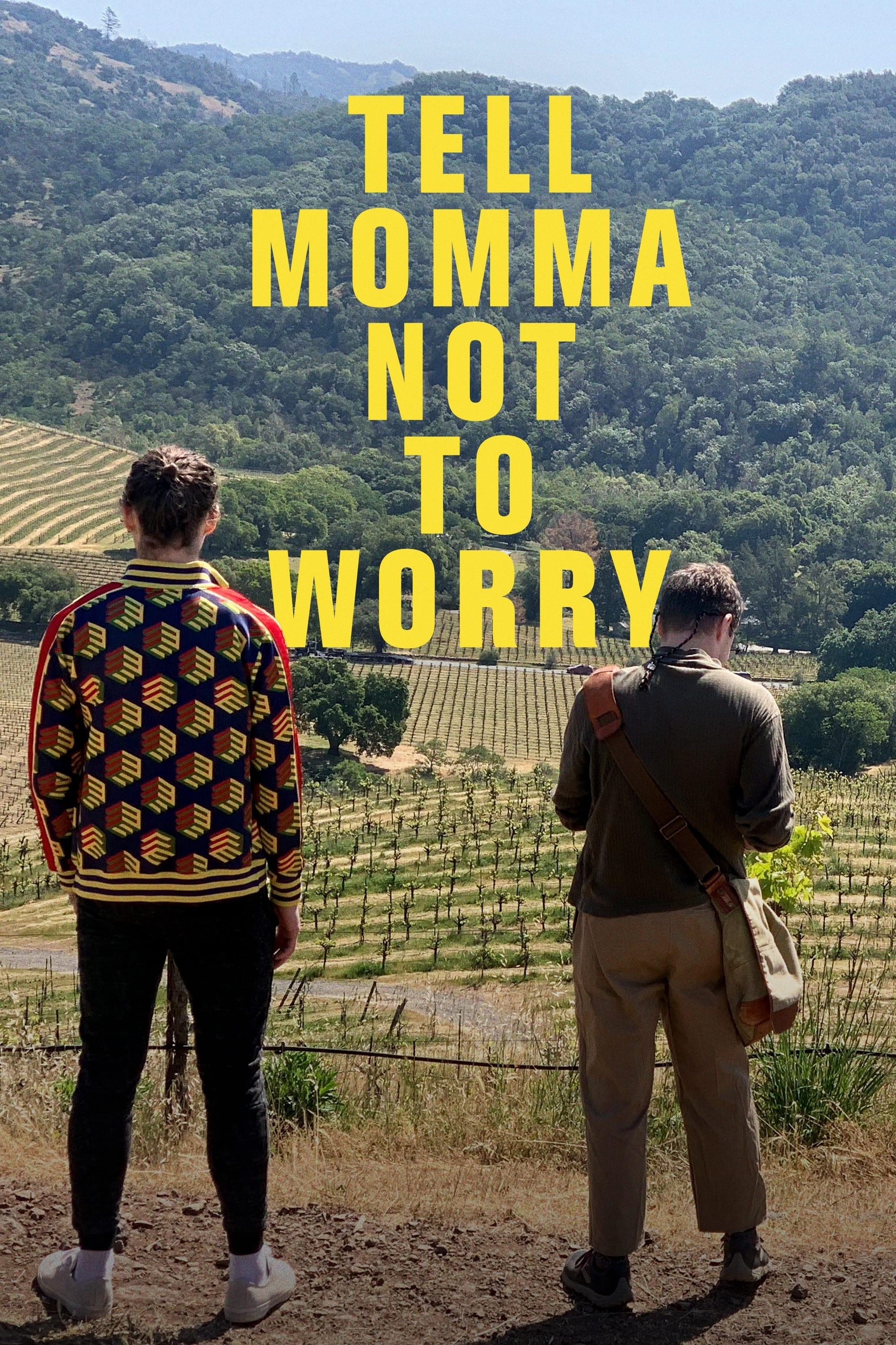 Tell Momma Not to Worry poster