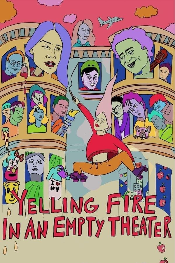 Yelling Fire in an Empty Theater poster