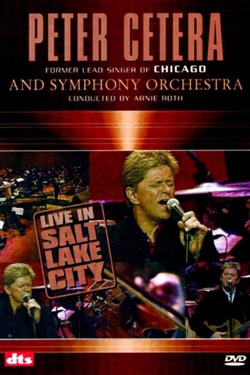 Peter Cetera: Live in Salt Lake City poster