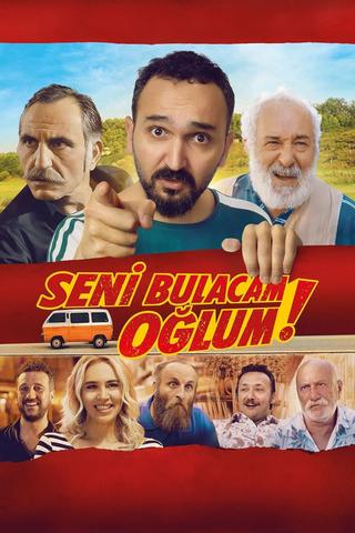 Seni Bulacam Oğlum! poster